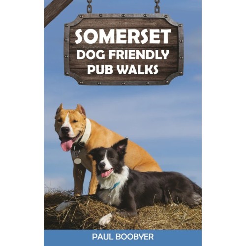 Somerset Dog Friendly Pub Walks